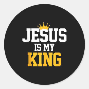 Christians Jesus Is My King Tee Religion Quotes Gi Classic Round Sticker
