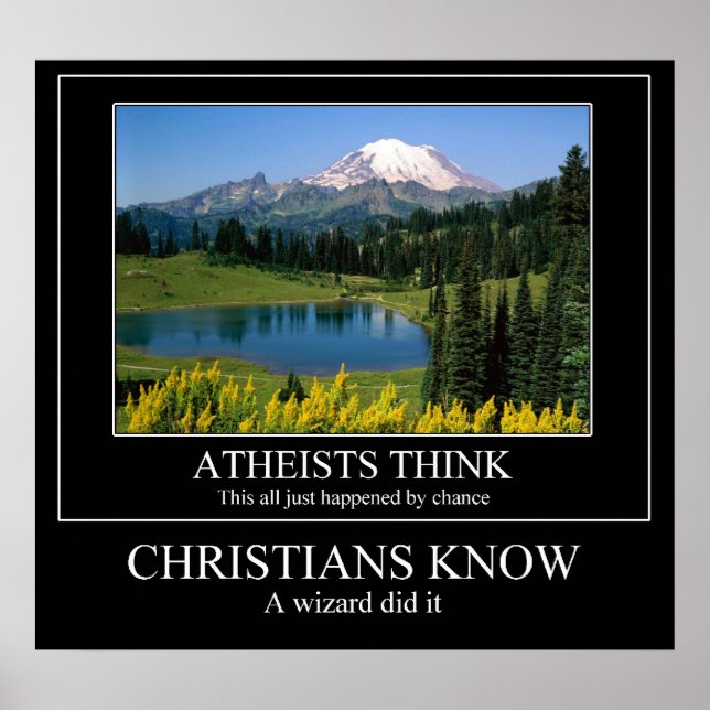 CHRISTIANS KNOW - a wizard did it Poster (Front)