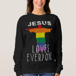 Christians Supporting LGBT Gay Rights Jesus Loves  Sweatshirt