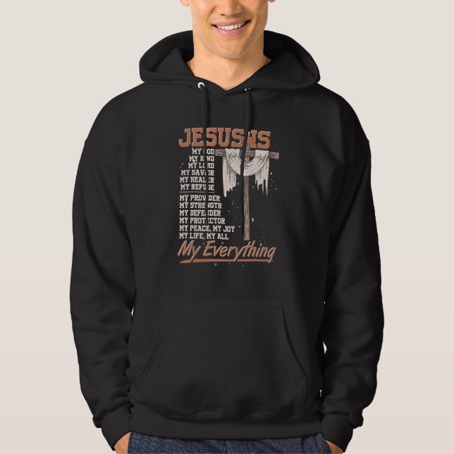 Christiany Faith Jesus Christ Savior Jesus Devotee Hoodie (Front)