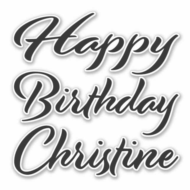 Christine Name First Name black Sticker Birthday (Front)