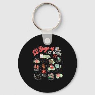 Christmas 12 Days Of Ct Technologist Cat Scan Radi Keychain