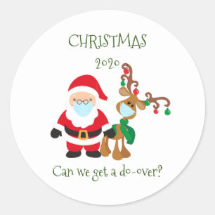 Christmas 2020 Can we get a Do Over Classic Round Sticker