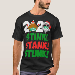 Christmas 2020  Stink Stank Stunk Family Matching  T-Shirt