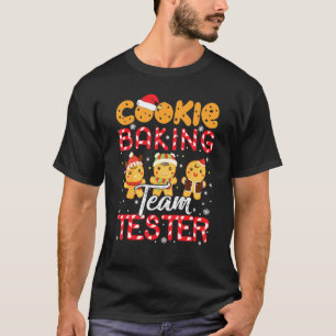 Christmas 2021 Cookie Baking Team Tester Xmas 1 T-Shirt