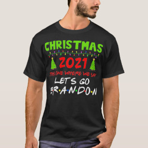 Christmas 2021 Let's Go Branson Brandon Anti Liber T-Shirt
