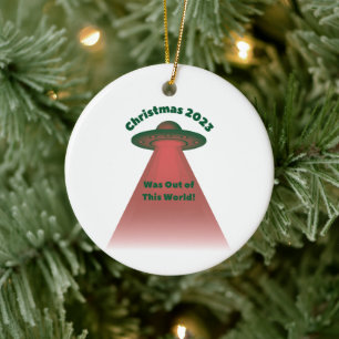 Christmas 2023 Was Out of This World Ornament