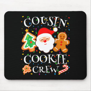 Christmas 2025 Cousin Cookie Baking Crew Squad Fam Mouse Pad