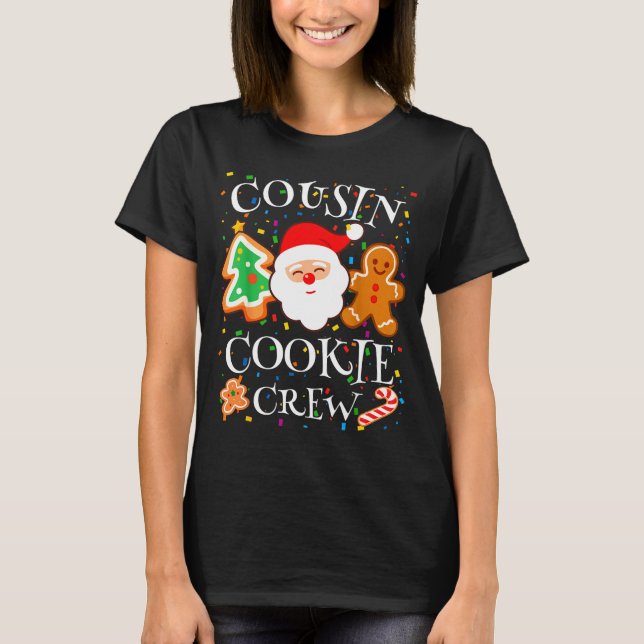 Christmas 2025 Cousin Cookie Baking Crew Squad Fam T-Shirt (Front)