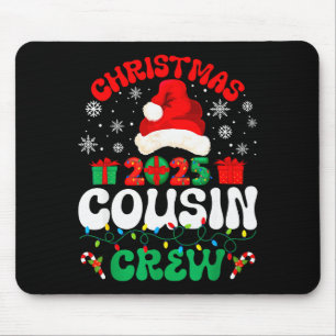 Christmas 2025 Cousin Crew Xmas Funny Matching Fam Mouse Pad