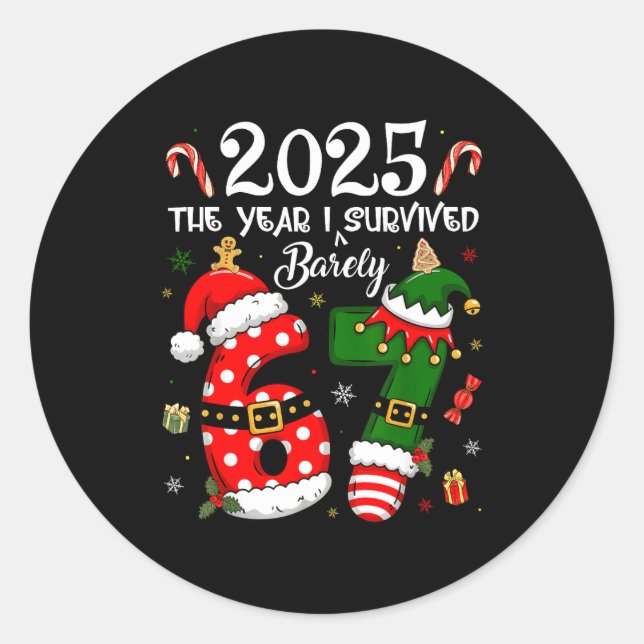 Christmas 2025 The Year I Barely Survived Six Seve Classic Round Sticker (Front)