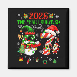 Christmas 2025 The Year I Barely Survived Six Seve Magnet