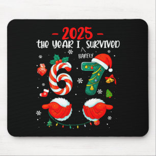 Christmas 2025 The Year I Barely Survived Six Seve Mouse Pad