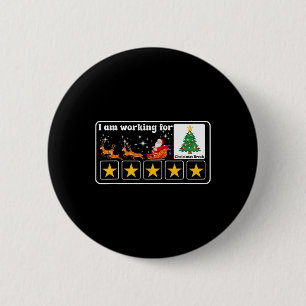 Christmas 5 Stars Xmas Tree I'm Working For Chirst 2 Inch Round Button