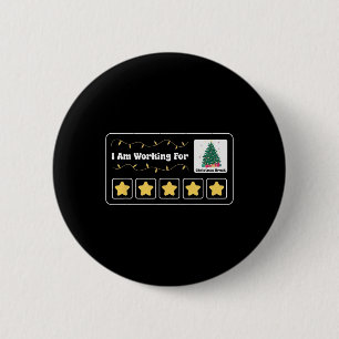 Christmas 5 Stars Xmas Tree I'm Working For Christ 2 Inch Round Button