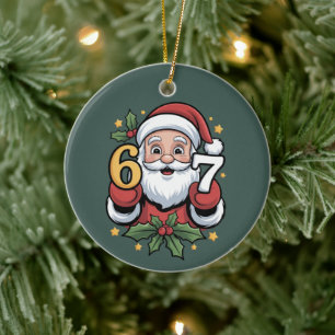 Christmas 67 Funny Xmas Six Seven Santa Ceramic Ornament