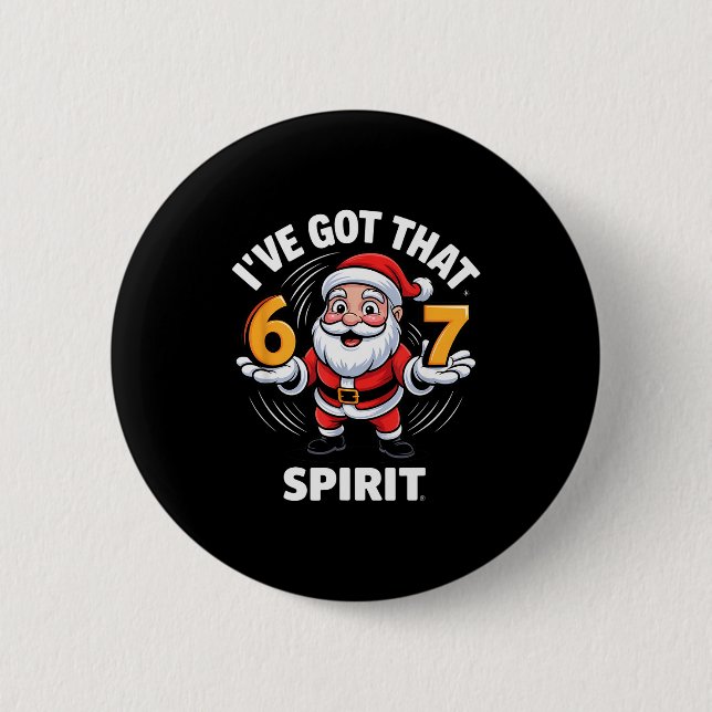 Christmas 67 Funny Xmas Six Seven Ugly Sweater 6-7 2 Inch Round Button (Front)