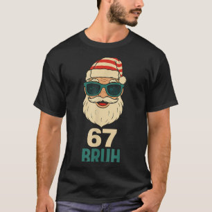Christmas 67 Meme Design Funny Six Seven Hands 6 7 T-Shirt