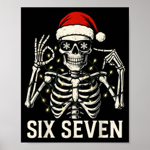 Christmas 67 Meme Skeleton With Santa Hat For Men Poster