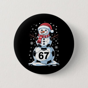 Christmas 67 Meme Soccer Snowman Tree Funny Xmas B 2 Inch Round Button