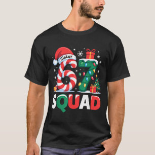 Christmas 67 Squad Sister 6-7 Funny Matching Candy T-Shirt