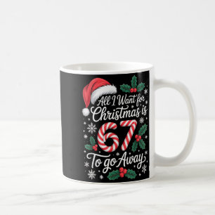 Christmas 67 To Go Away Six Seven Funny Teacher Pa Coffee Mug