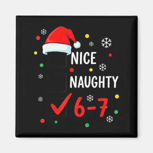 Christmas 6-7 Meme Nice Naughty Checklist Santa Ha Magnet