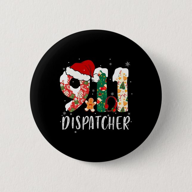 Christmas 911 Dispatcher  2 Inch Round Button (Front)