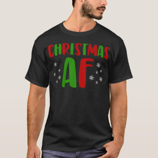Christmas Af Holiday Vacation Gift T-Shirt