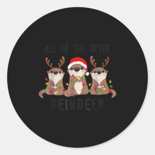 Christmas All Of The Otter Reindeer  Classic Round Sticker