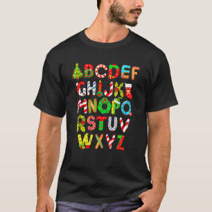 Christmas Alphabet ABCs Elemeno  For Teacher Stude T-Shirt