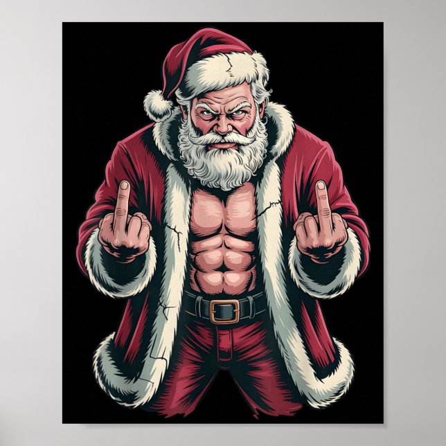 Christmas Angry Santa Middle Finger Sarcastic Xmas Poster (Front)