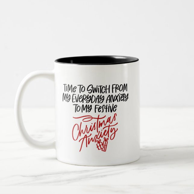 Christmas Anxiety Handlettered Two-Tone Coffee Mug (Left)