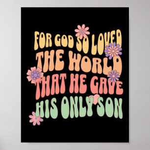 Christmas Apparel For God So Loved The World That Poster