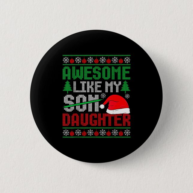 Christmas Awesome Like My Daughter Santa Hat Ugly  2 Inch Round Button (Front)