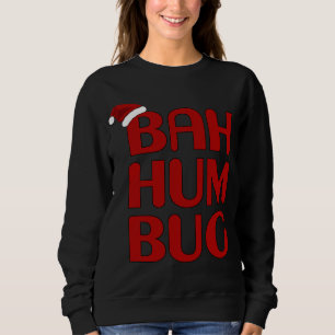 Christmas Bah Humbug Shirt-Xmas Humbug Santa Hat Sweatshirt