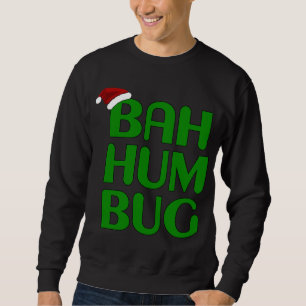 Christmas Bah Humbug Xmas Humbug Santa Hat Sweatshirt