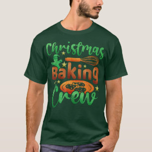 Christmas Baking Crew Family and Friends T-Shirt