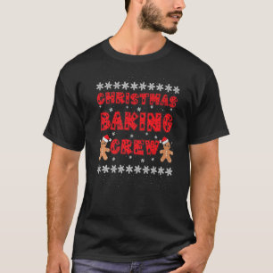 Christmas Baking Crew Gingerbread Men with Xmas Ha T-Shirt