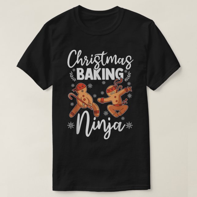 Christmas Baking Ninja Funny Gingerbread Cookie Ba T-Shirt (Design Front)