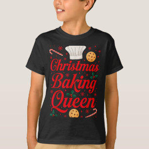 Christmas Baking Queen Funny Xmas Cookie Lover Wom T-Shirt