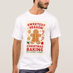 Christmas Baking – Sweetest Season of the Year T-Shirt
