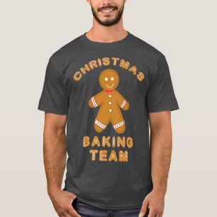Christmas Baking Team Cookie Ginger Bread T-Shirt