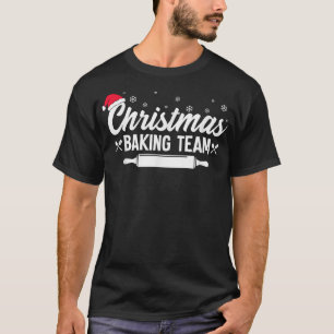 Christmas Baking Team Rolling Pin Funny Family Hol T-Shirt