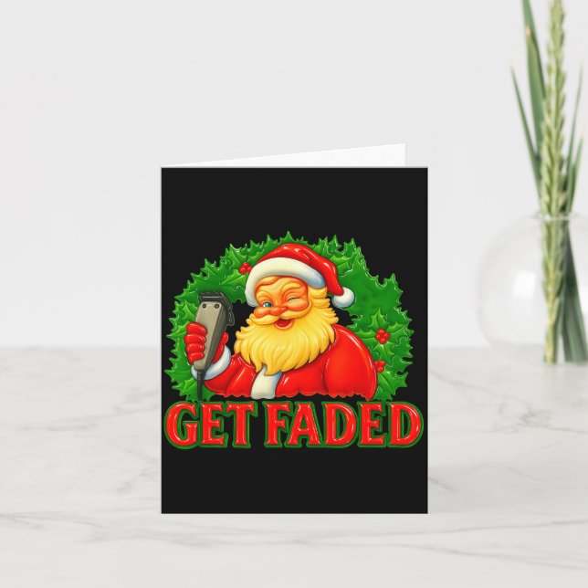 Christmas Barber Get Faded  Card (Front)
