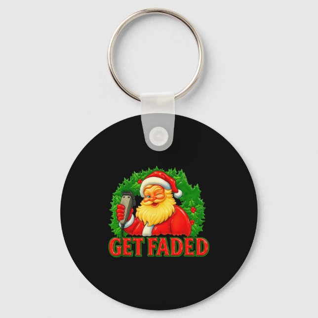 Christmas Barber Get Faded  Keychain (Front)