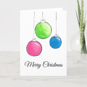 Christmas Baubles - Bright and Cheery Holiday Card