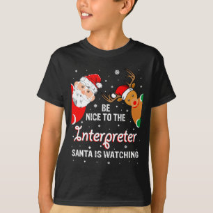 Christmas Be Nice To The Interpreter Santa Long Sl T-Shirt