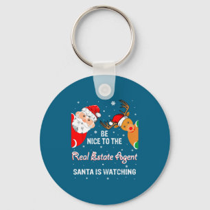Christmas Be Nice To The Real Estate Agent Santa  Keychain