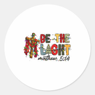 Christmas Be The Light Sun Matthew 5_14 Bible Chri Classic Round Sticker